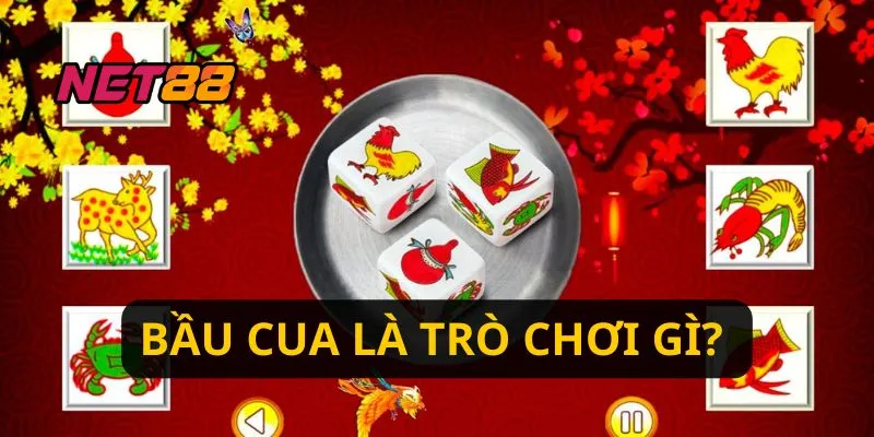 Bầu cua là trò chơi gì?